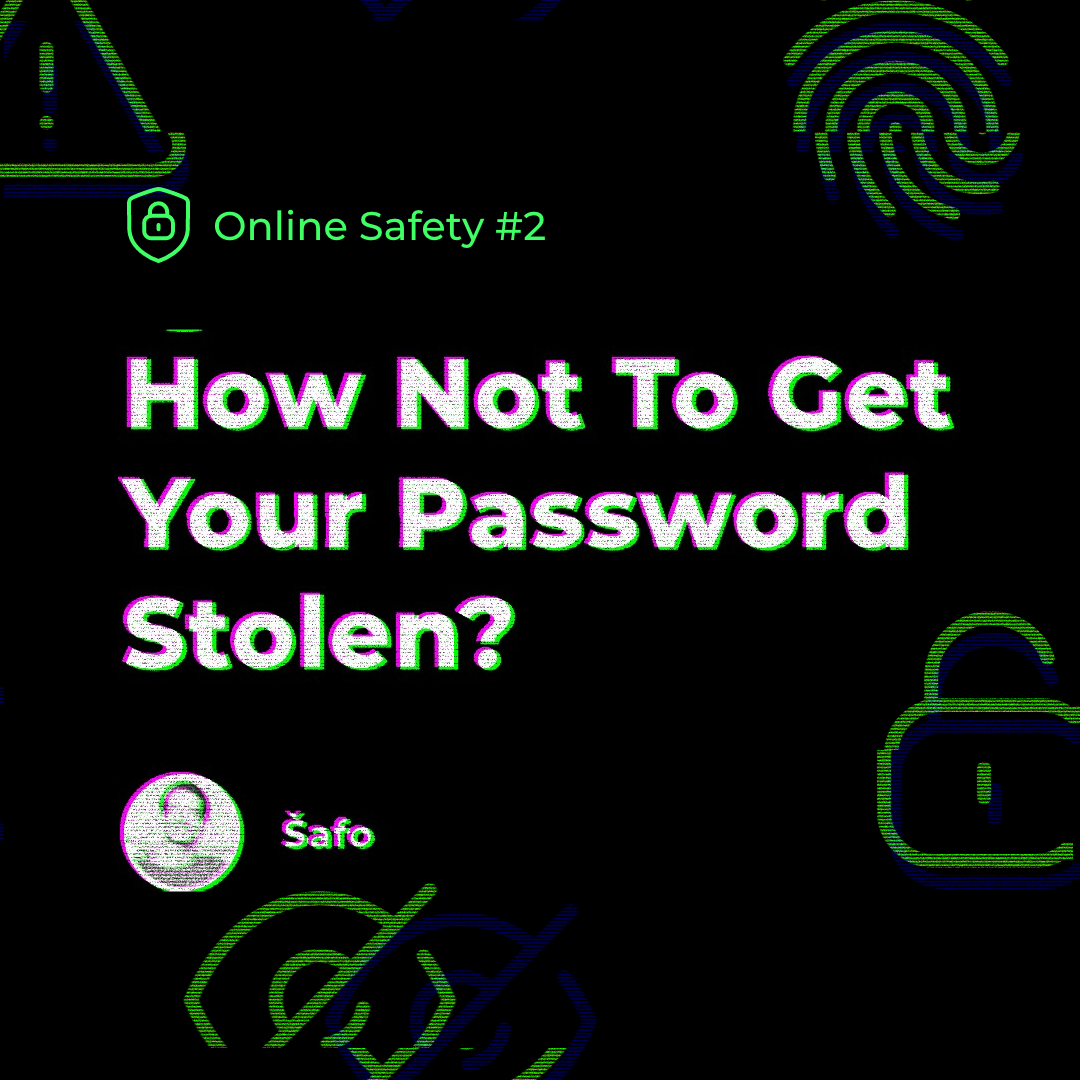 How not to get your password stolen? - Bart Digital Products