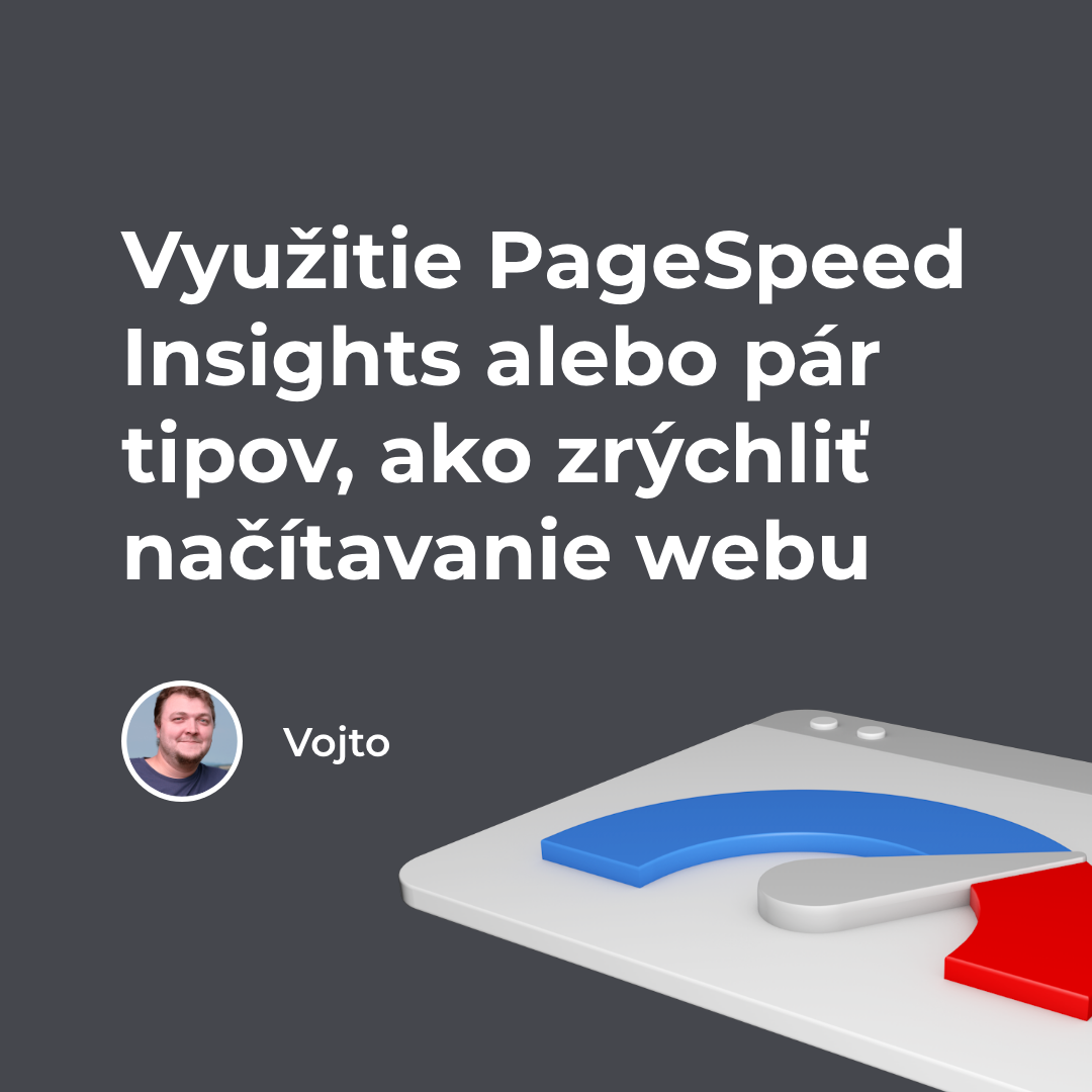 Využitie PageSpeed Insights alebo pár tipov, ako zrýchliť načítavanie webu - Bart DIgital Products