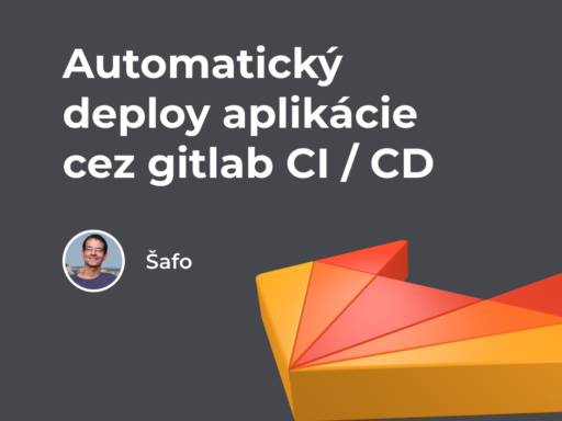 Automatický deploy aplikácie cez gitlab CI/CD - Bart Digital Products